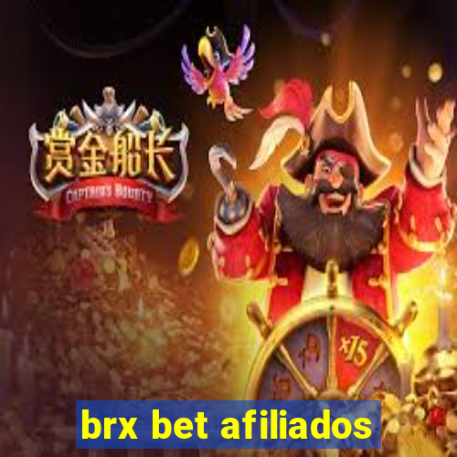 brx bet afiliados